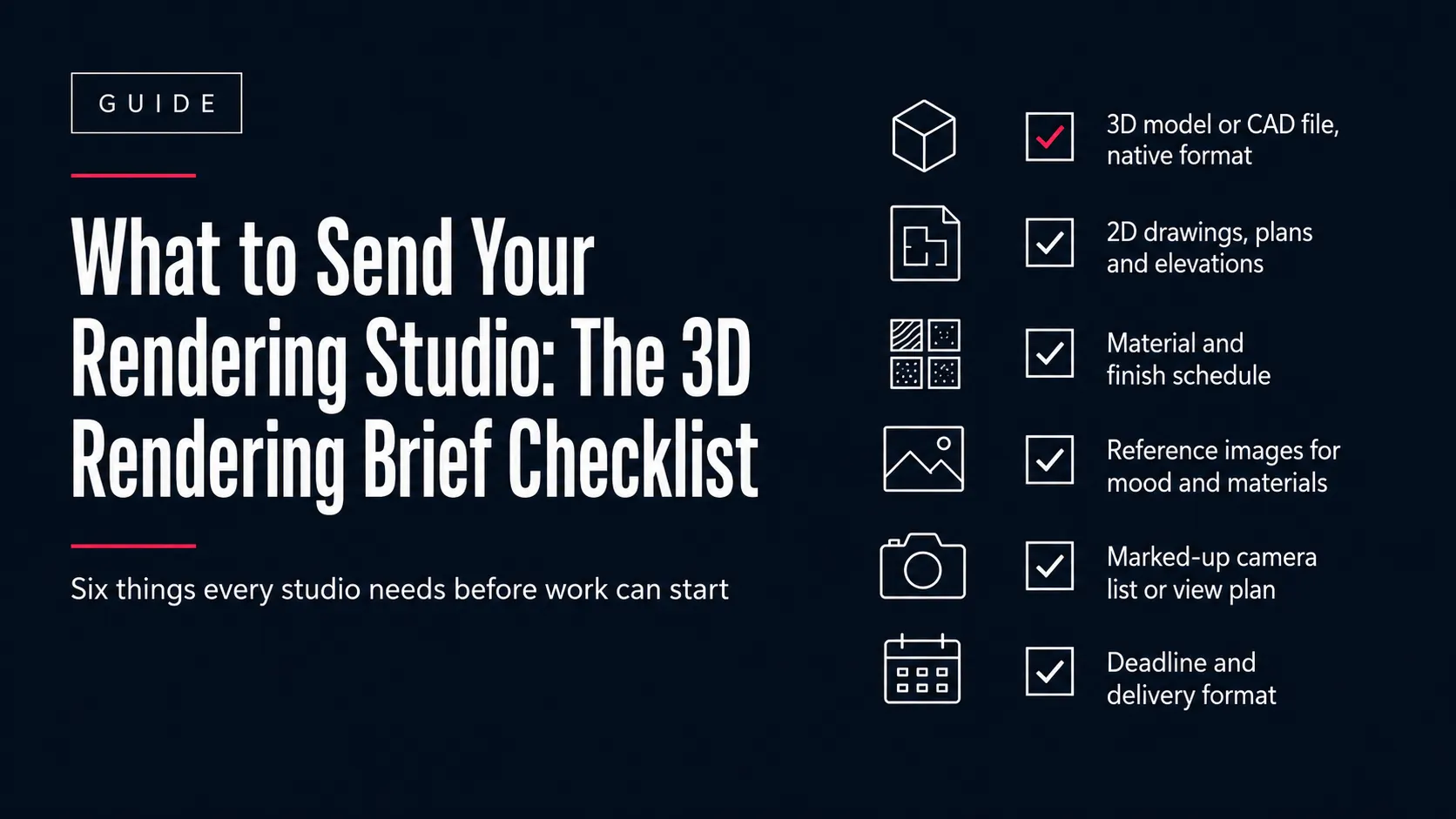 3D rendering brief checklist showing what files to send an architectural visualization studio