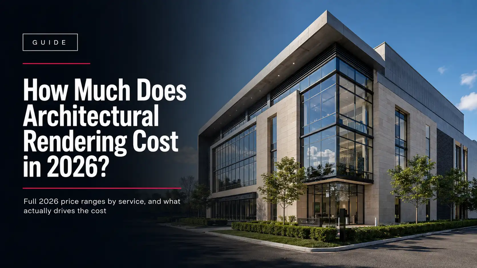 Architectural rendering cost 2026 guide with exterior office building rendering