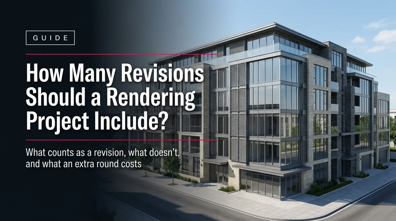 Guide to rendering revisions and how many revision rounds a 3D rendering project should include