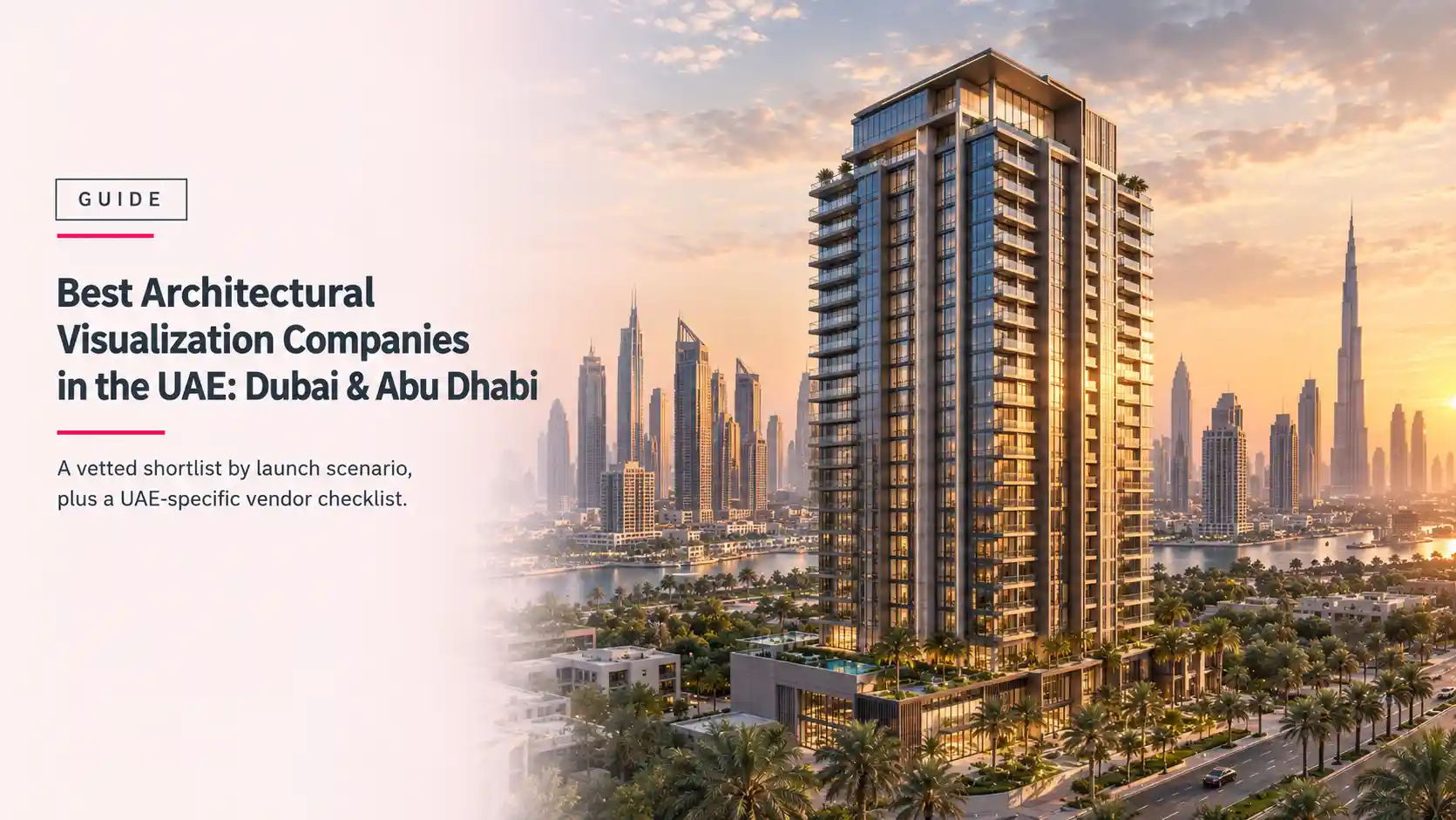Best 3D rendering companies in Dubai — exterior render of a residential tower launch in Dubai